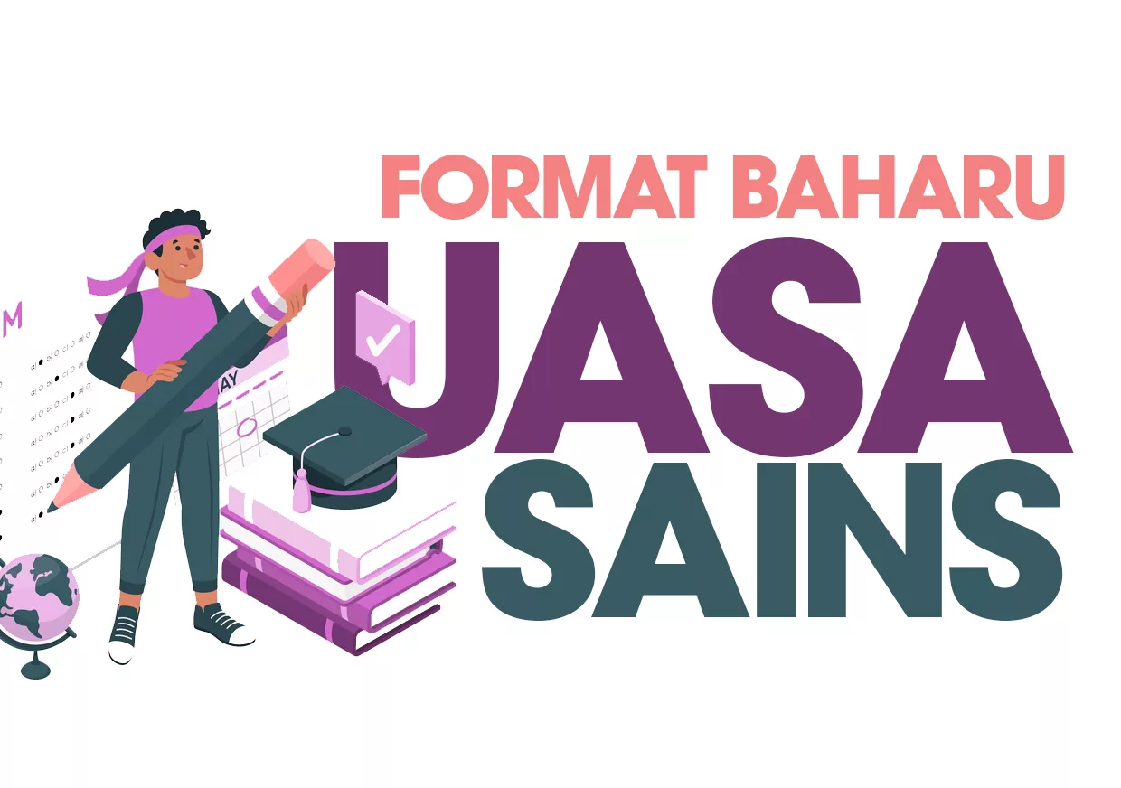 Format Baharu Ujian Akhir Sesi Akademik (UASA) Mulai Sesi 2022/2023 ...